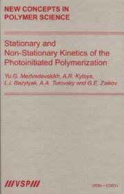 Stationary and Non-Stationary Kinetics of the Photoinitiated Polymerization book cover