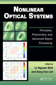 Nonlinear Optical Systems: Principles, Phenomena, and Advanced Signal Processing book cover