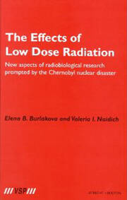The Effects of Low Dose Radiation: New aspects of radiobiological research prompted by the Chernobyl nuclear disaster book cover