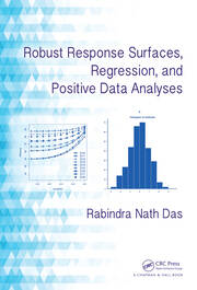 Robust Response Surfaces, Regression, and Positive Data Analyses book cover