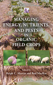 Managing Energy, Nutrients, and Pests in Organic Field Crops book cover