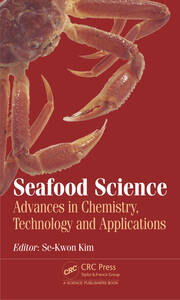 Seafood Science: Advances in Chemistry, Technology and Applications book cover