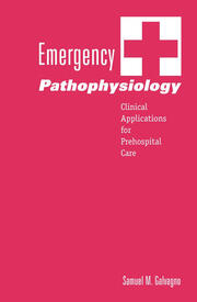 Emergency Pathophysiology: Clinical Applications for Prehospital Care book cover