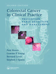 Colorectal Cancer in Clinical Practice: Prevention, Early Detection and Management, Second Edition book cover