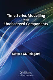 Time Series Modelling with Unobserved Components book cover