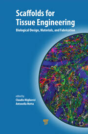 Scaffolds for Tissue Engineering: Biological Design, Materials, and Fabrication book cover