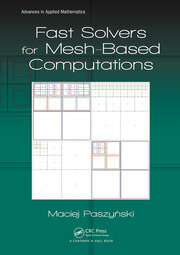Fast Solvers for Mesh-Based Computations book cover