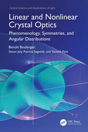 Linear and Nonlinear Crystal Optics: Phenomenology, Symmetries, and Angular Distributions book cover