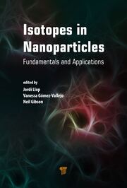 Isotopes in Nanoparticles: Fundamentals and Applications book cover