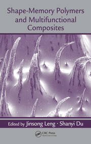 Shape-Memory Polymers and Multifunctional Composites book cover