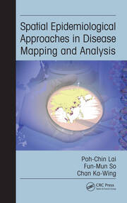 Spatial Epidemiological Approaches in Disease Mapping and Analysis book cover