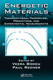 Energetic Materials: Thermophysical Properties, Predictions, and Experimental Measurements book cover