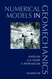 Numerical Models in Geomechanics: Proceedings of the 8th International Symposium NUMOG VIII, Rome, Italy, 10-12 April 2002 book cover