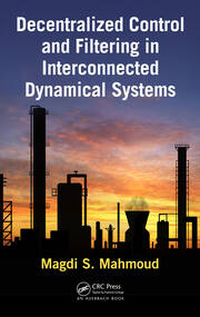Decentralized Control and Filtering in Interconnected Dynamical Systems book cover