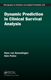 Dynamic Prediction in Clinical Survival Analysis book cover