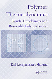 Polymer Thermodynamics: Blends, Copolymers and Reversible Polymerization book cover