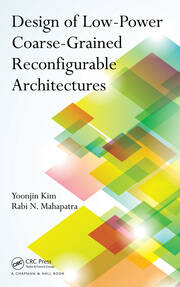 Design of Low-Power Coarse-Grained Reconfigurable Architectures book cover