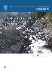 Methods for the Quantitative Assessment of Channel Processes in Torrents (Steep Streams) book cover
