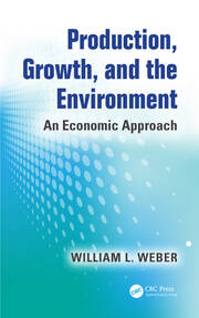 Production, Growth, and the Environment: An Economic Approach book cover