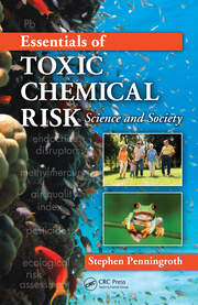 Essentials of Toxic Chemical Risk: Science and Society book cover