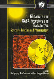 Glutamate and GABA Receptors and Transporters: Structure, Function and Pharmacology book cover