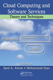 Cloud Computing and Software Services: Theory and Techniques book cover