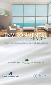 Environmental Health: Indoor Exposures, Assessments and Interventions book cover