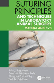 Suturing Principles and Techniques in Laboratory Animal Surgery: Manual and DVD book cover