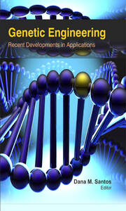Genetic Engineering: Recent Developments in Applications book cover