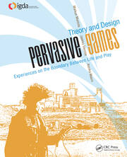 Pervasive Games: Theory and Design book cover