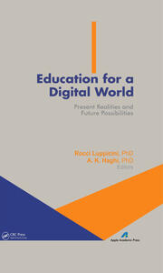 Education for a Digital World: Present Realities and Future Possibilities book cover