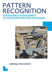 Pattern Recognition for Reliability Assessment of Water Distribution Networks: UNESCO-IHE PhD Thesis book cover