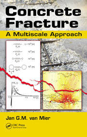 Concrete Fracture: A Multiscale Approach book cover