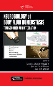 Neurobiology of Body Fluid Homeostasis: Transduction and Integration book cover