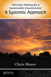 Decision-Making for a Sustainable Environment: A Systemic Approach book cover