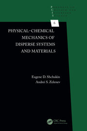 Physical-Chemical Mechanics of Disperse Systems and Materials book cover