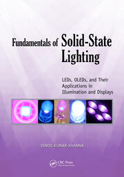 Fundamentals of Solid-State Lighting: LEDs, OLEDs, and Their Applications in Illumination and Displays book cover