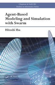 Agent-Based Modeling and Simulation with Swarm book cover