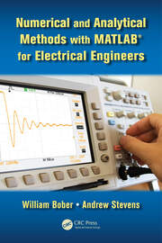 Numerical and Analytical Methods with MATLAB for Electrical Engineers book cover