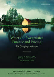 Water and Wastewater Finance and Pricing: The Changing Landscape, Fourth Edition book cover