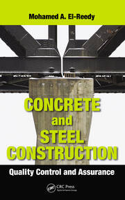 Concrete and Steel Construction: Quality Control and Assurance book cover