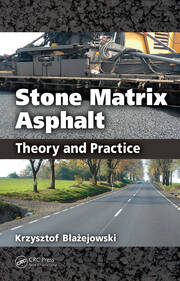 Stone Matrix Asphalt: Theory and Practice book cover