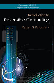 Introduction to Reversible Computing book cover