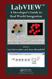 LabVIEW: A Developer's Guide to Real World Integration book cover