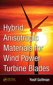 Hybrid Anisotropic Materials for Wind Power Turbine Blades book cover