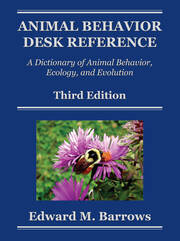 Animal Behavior Desk Reference: A Dictionary of Animal Behavior, Ecology, and Evolution, Third Edition book cover