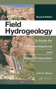 Field Hydrogeology: A Guide for Site Investigations and Report Preparation, Second Edition book cover