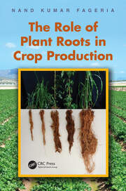 The Role of Plant Roots in Crop Production book cover