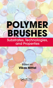 Polymer Brushes: Substrates, Technologies, and Properties book cover