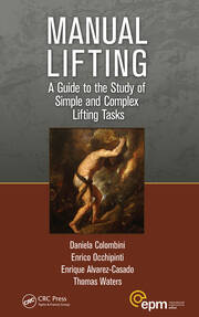 Manual Lifting: A Guide to the Study of Simple and Complex Lifting Tasks book cover